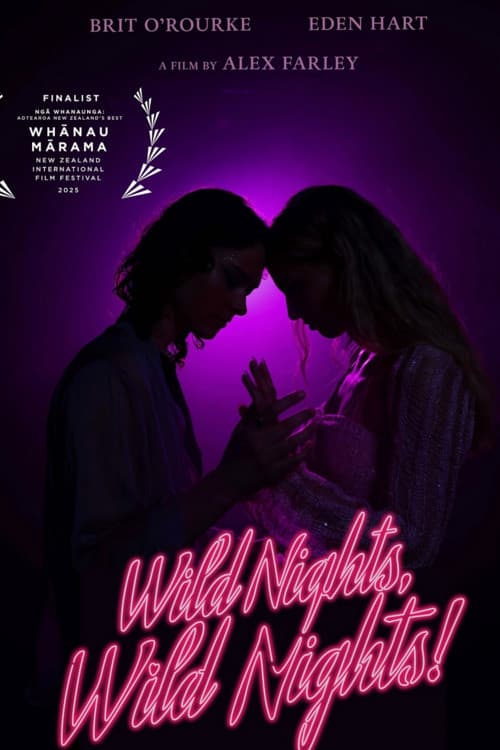 Wild Nights, Wild Nights!