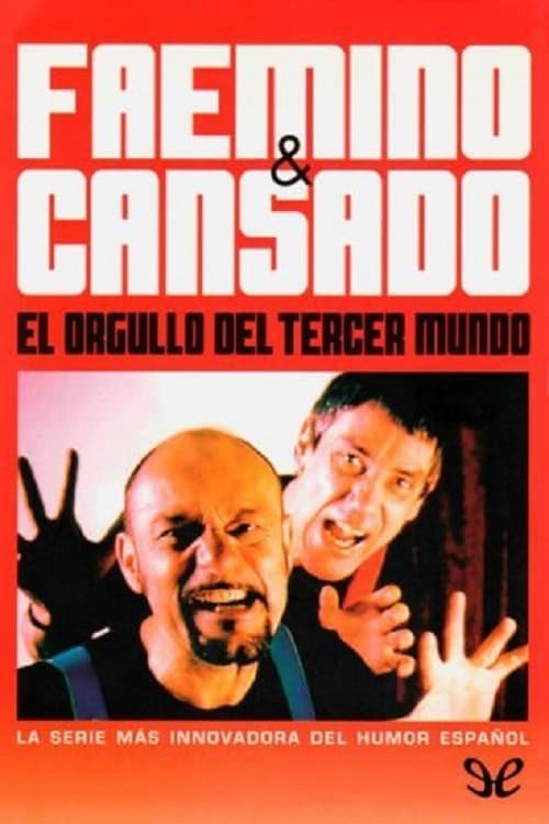 Faemino and Cansado: The Pride of the Third World