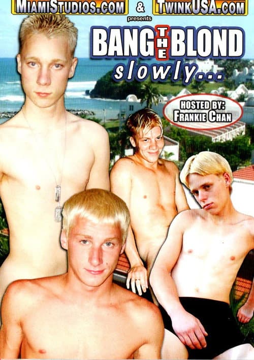 Bang The Blond Slowly