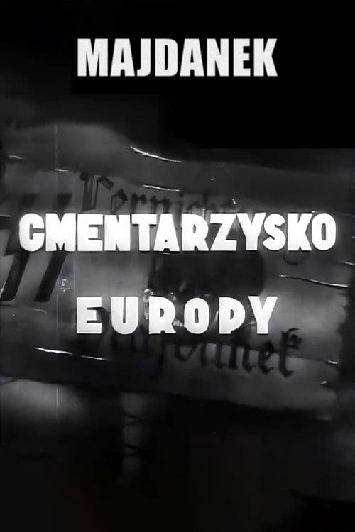 Majdanek - Cemetery of Europe
