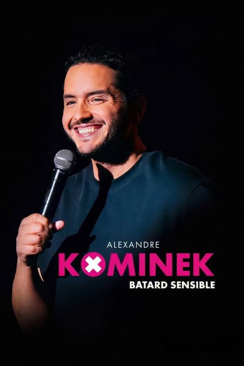 Alexandre Kominek : Bâtard sensible