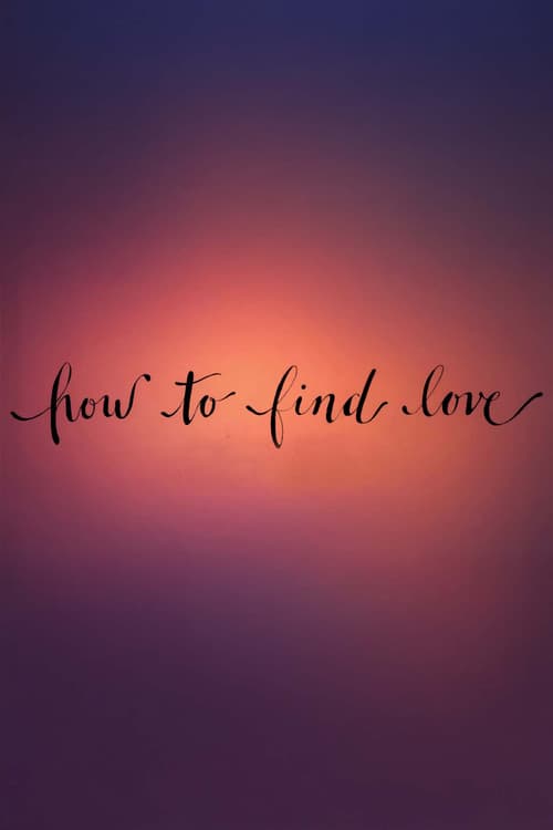 How to Find Love